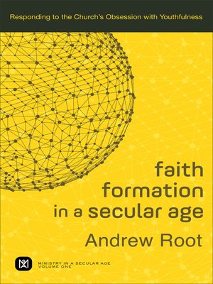 cover image of Faith Formation in a Secular Age--Volume 1